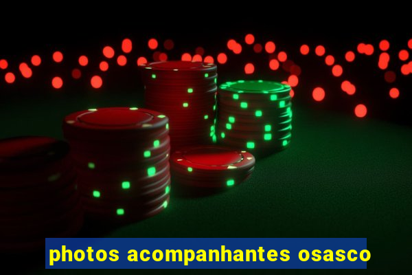 photos acompanhantes osasco